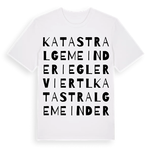 Katastralgemeinde Rieglerviertl ordlek t-shirt – ekologisk bomull t-shirt från Pinshirt