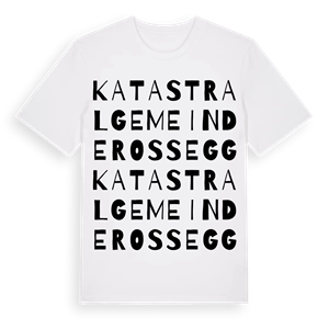 Katastralgemeinde Rossegg ordlek t-shirt – ekologisk bomull t-shirt från Pinshirt