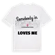 Någon i Katastralgemeinde Schrimpf älskar mig t-shirt