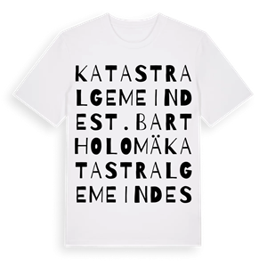 Katastralgemeinde St. Bartholomä ordlek t-shirt – ekologisk bomull t-shirt från Pinshirt