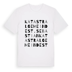 Katastralgemeinde St. Sebastian ordlek t-shirt – ekologisk bomull t-shirt från Pinshirt