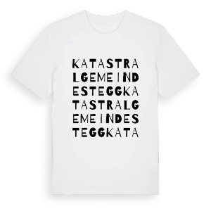 Katastralgemeinde Stegg ordlek t-shirt – ekologisk bomull t-shirt från Pinshirt