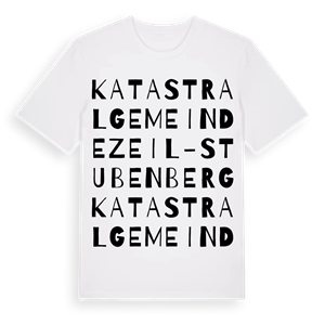 Katastralgemeinde Zeil-Stubenberg ordlek t-shirt – ekologisk bomull t-shirt från Pinshirt