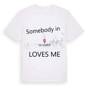 Någon i Schöder älskar mig t-shirt – ekologisk bomull t-shirt från Pinshirt