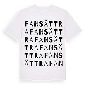 Fansättra ordlek t-shirt – ekologisk bomull t-shirt från Pinshirt