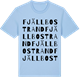 Blue Soul t-shirt med Fjällbostrand ordlek t-shirt