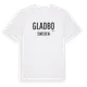 White t-shirt med Gladbo i Sverige t-shirt