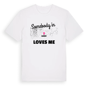 Någon i Gudby älskar mig t-shirt – ekologisk bomull t-shirt från Pinshirt