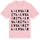 Pink Cotton t-shirt med Kalvskäret ordlek t-shirt