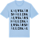 Blue Soul t-shirt med Kalvskårshällen ordlek t-shirt