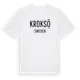 White t-shirt med Kroksö i Sverige t-shirt