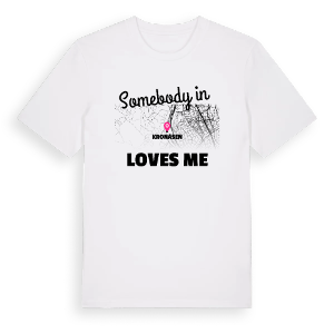 Någon i Kronåsen älskar mig t-shirt – ekologisk bomull t-shirt från Pinshirt