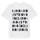 White t-shirt med Lunda Industriområde ordlek t-shirt