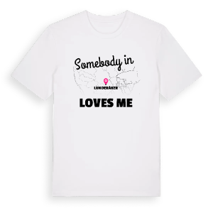 Någon i Lunderåker älskar mig t-shirt – ekologisk bomull t-shirt från Pinshirt