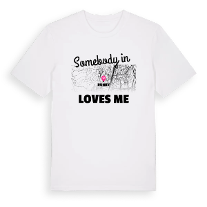 Någon i Runby älskar mig t-shirt – ekologisk bomull t-shirt från Pinshirt