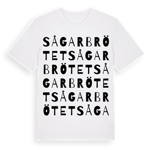 Sågarbrötet ordlek t-shirt – ekologisk bomull t-shirt från Pinshirt
