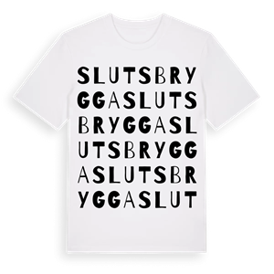Sluts brygga ordlek t-shirt – ekologisk bomull t-shirt från Pinshirt