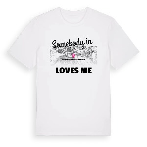 Någon i Södra Hammarbyhamnen älskar mig t-shirt – ekologisk bomull t-shirt från Pinshirt