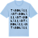 Blue Soul t-shirt med Tandkällan ordlek t-shirt
