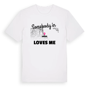 Någon i Väddö älskar mig t-shirt – ekologisk bomull t-shirt från Pinshirt