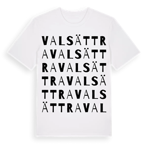 Valsättra ordlek t-shirt – ekologisk bomull t-shirt från Pinshirt