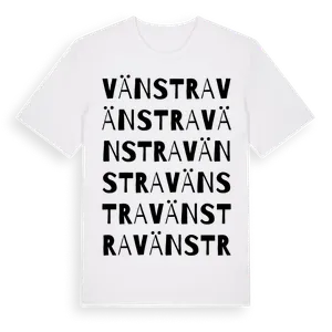 Vänstra ordlek t-shirt – ekologisk bomull t-shirt från Pinshirt