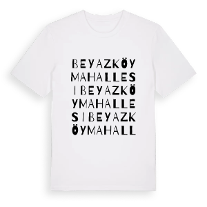 Beyazköy Mahallesi ordlek t-shirt – ekologisk bomull t-shirt från Pinshirt