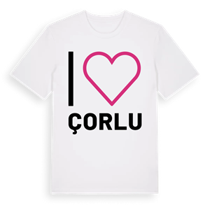 Jag älskar Çorlu t-shirt stort tryck – ekologisk bomull t-shirt från Pinshirt