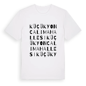 Küçükyoncalı Mahallesi ordlek t-shirt – ekologisk bomull t-shirt från Pinshirt