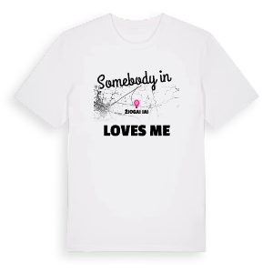 Någon i Žiogaičiai älskar mig t-shirt – ekologisk bomull t-shirt från Pinshirt