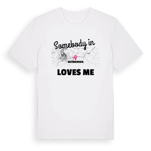 Någon i Seitenroda älskar mig t-shirt – ekologisk bomull t-shirt från Pinshirt