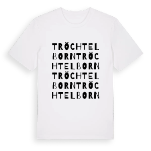 Tröchtelborn ordlek t-shirt – ekologisk bomull t-shirt från Pinshirt