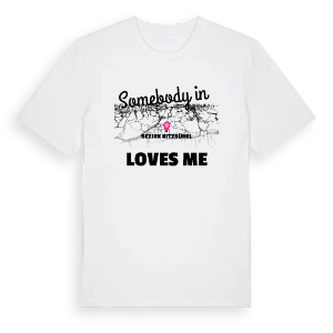 Någon i Bezirk Kitzbühel älskar mig t-shirt – ekologisk bomull t-shirt från Pinshirt