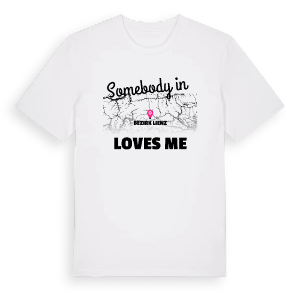 Någon i Bezirk Lienz älskar mig t-shirt – ekologisk bomull t-shirt från Pinshirt