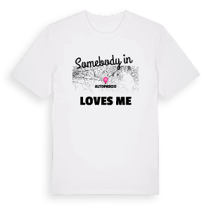 Någon i Altopascio älskar mig t-shirt – ekologisk bomull t-shirt från Pinshirt