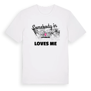 Någon i Capannori älskar mig t-shirt – ekologisk bomull t-shirt från Pinshirt