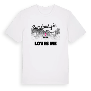 Någon i Arsin älskar mig t-shirt – ekologisk bomull t-shirt från Pinshirt