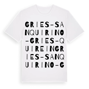 Gries-San Quirino - Gries-Quirein ordlek t-shirt – ekologisk bomull t-shirt från Pinshirt