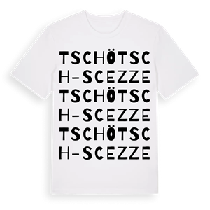 Tschötsch - Scezze ordlek t-shirt – ekologisk bomull t-shirt från Pinshirt