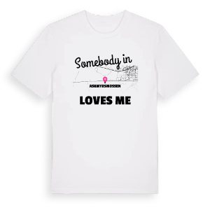 Någon i Askmyrsmossen älskar mig t-shirt – ekologisk bomull t-shirt från Pinshirt