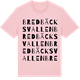 Pink Cotton t-shirt med Bredbäcksvallen ordlek t-shirt
