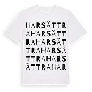 Harsättra ordlek t-shirt – ekologisk bomull t-shirt från Pinshirt