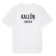 White t-shirt med Kallön i Sverige t-shirt