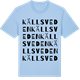 Blue Soul t-shirt med Källsveden ordlek t-shirt