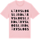 Pink Cotton t-shirt med Kärvskogslund ordlek t-shirt