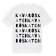 White t-shirt med Kavaröskaten ordlek t-shirt