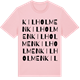 Pink Cotton t-shirt med Kilholmen ordlek t-shirt