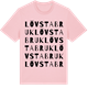 Pink Cotton t-shirt med Lövstabruk ordlek t-shirt