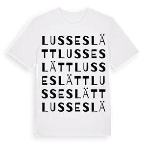 Lusseslätt ordlek t-shirt – ekologisk bomull t-shirt från Pinshirt