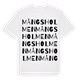 White t-shirt med Mångsholmen ordlek t-shirt